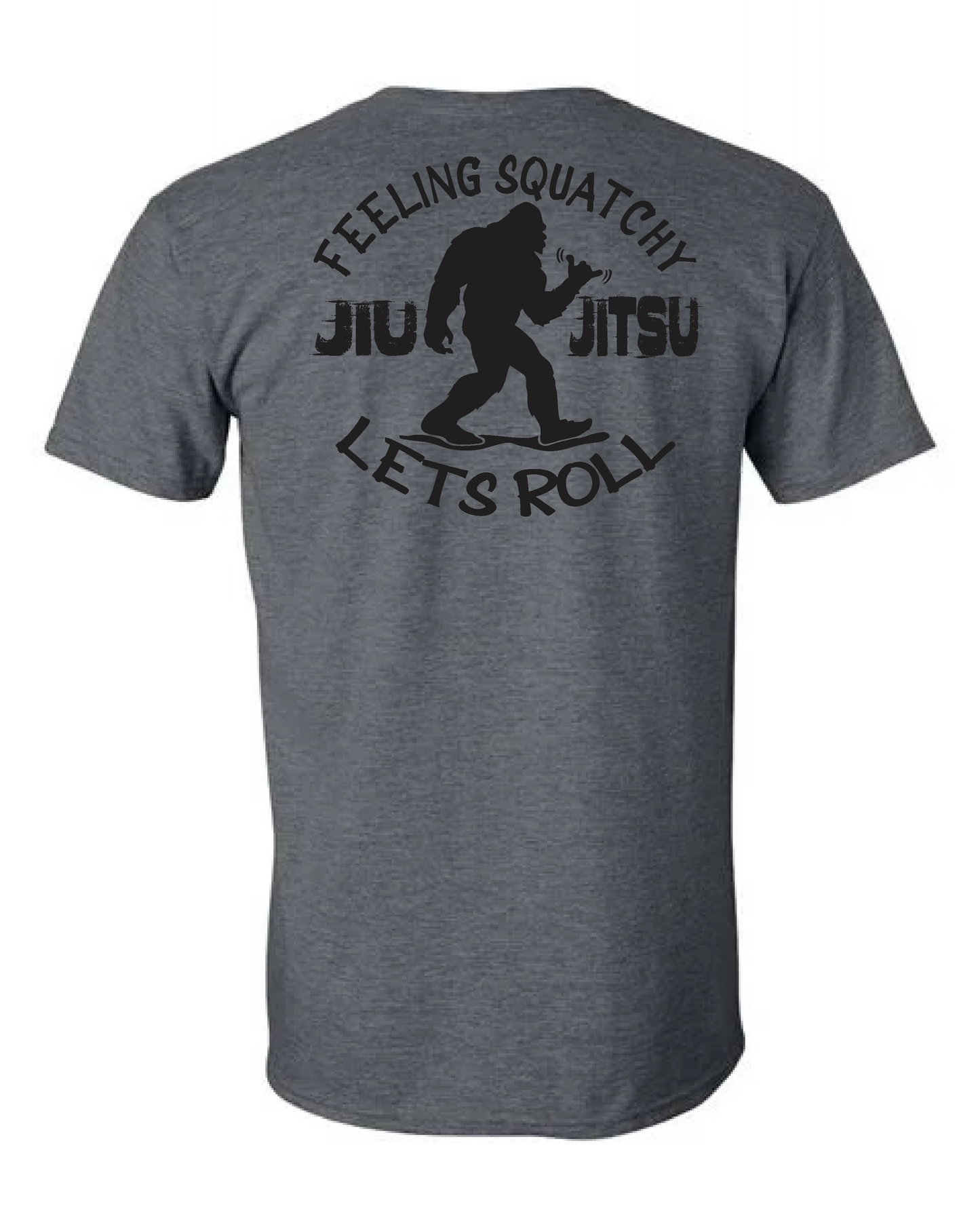 FEELING SQUATCHY LETS ROLL