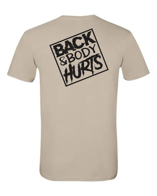 BACK AND BODY HURTS