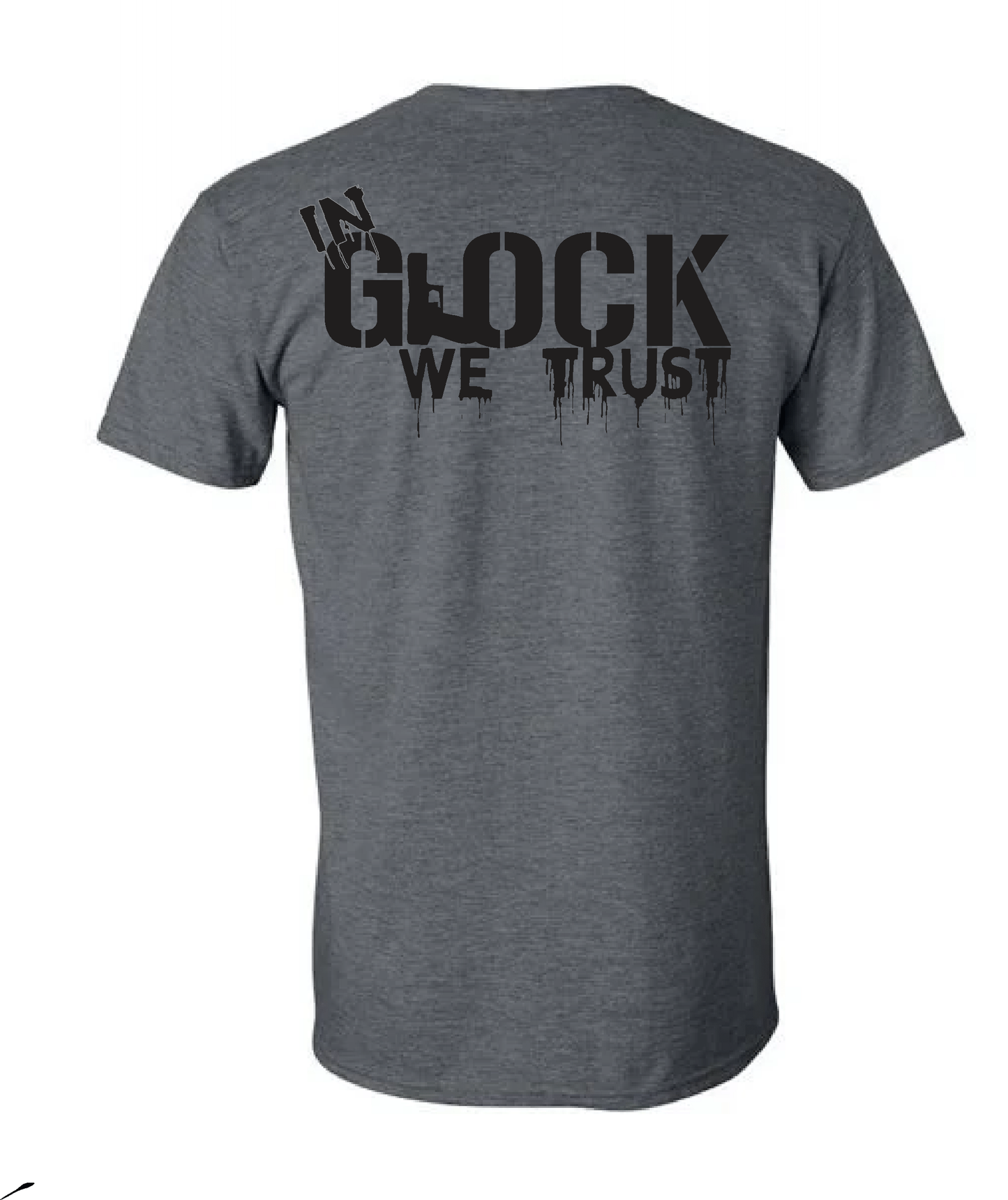 IN GLOCK WE TRUST